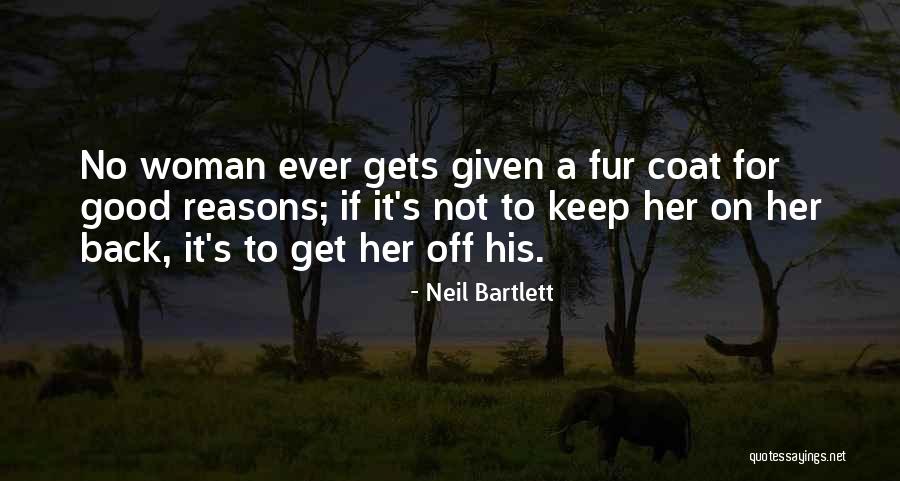 Pagbabalik Ng Quotes By Neil Bartlett Pagbabalik Ng Quotes By Neil Bartlett