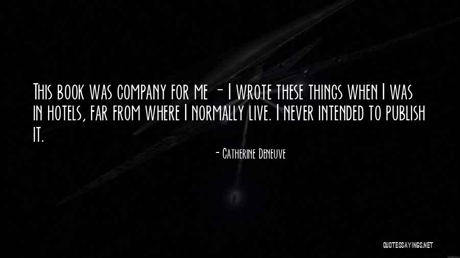 Pagbabasa Ng Quotes By Catherine Deneuve Pagbabasa Ng Quotes By Catherine Deneuve