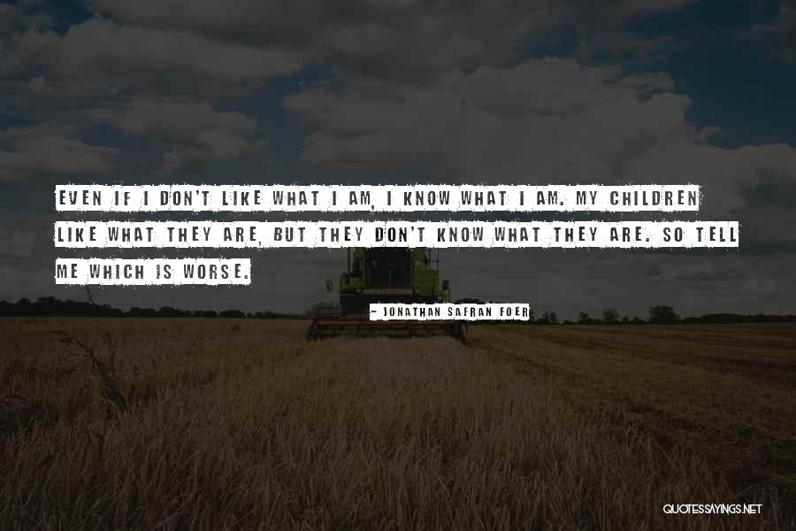 Pagdanganan Lpga Quotes By Jonathan Safran Foer Pagdanganan Lpga Quotes By Jonathan Safran Foer