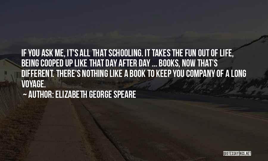 Page 128 Quotes By Elizabeth George Speare