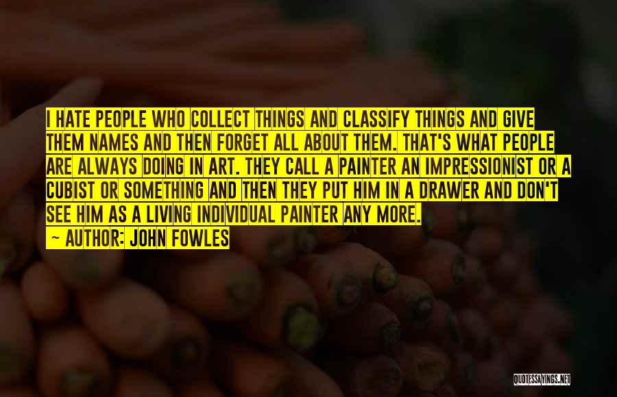 Page 128 Quotes By John Fowles