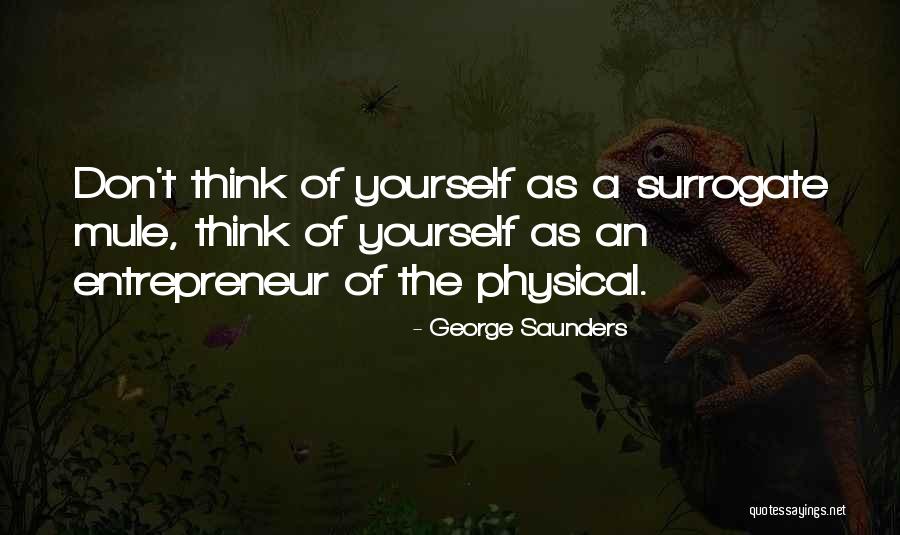 Page 129 Quotes By George Saunders Page 129 Quotes By George Saunders