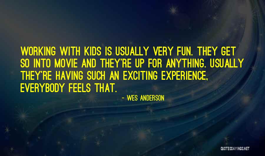 Page 13 Quotes By Wes Anderson Page 13 Quotes By Wes Anderson