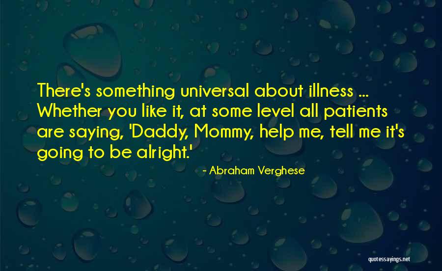 Page 141 Quotes By Abraham Verghese Page 141 Quotes By Abraham Verghese