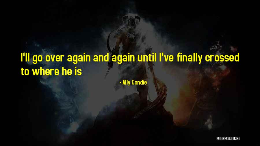 Page 142 Quotes By Ally Condie