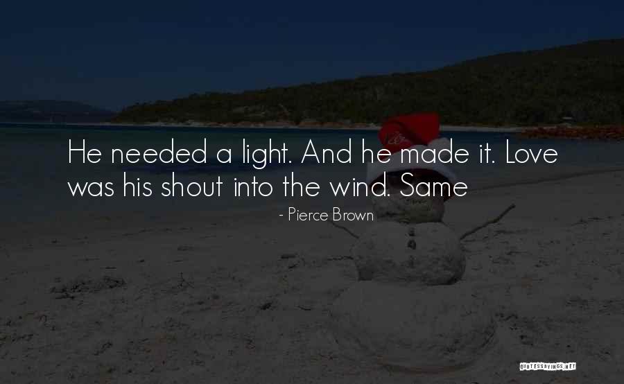 Page 142 Quotes By Pierce Brown