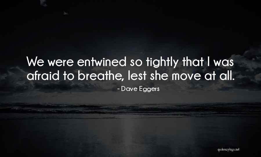 Page 18 Quotes By Dave Eggers Page 18 Quotes By Dave Eggers