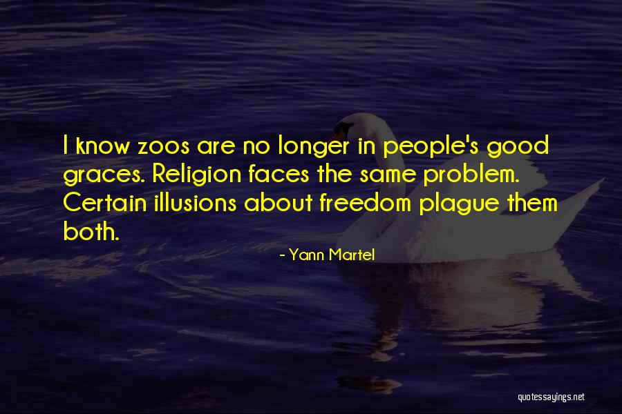 Page 19 Zoos Religion Freedom Quotes By Yann Martel Page 19 Zoos Religion Freedom Quotes By Yann Martel
