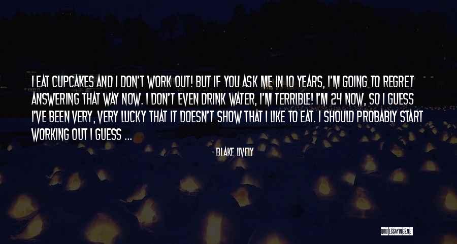 Page 212 Quotes By Blake Lively Page 212 Quotes By Blake Lively