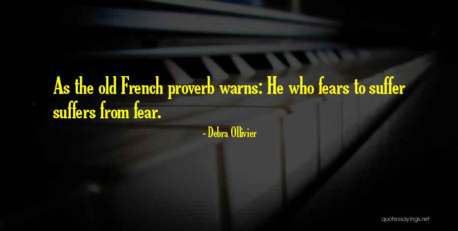Page 219 Quotes By Debra Ollivier Page 219 Quotes By Debra Ollivier