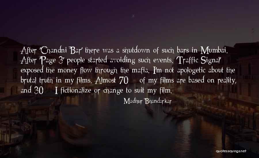 Page 3 Quotes By Madhur Bhandarkar Page 3 Quotes By Madhur Bhandarkar