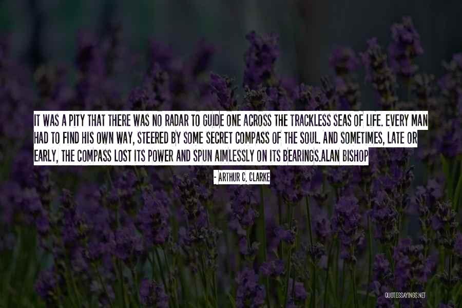 Page 315 Quotes By Arthur C. Clarke Page 315 Quotes By Arthur C. Clarke