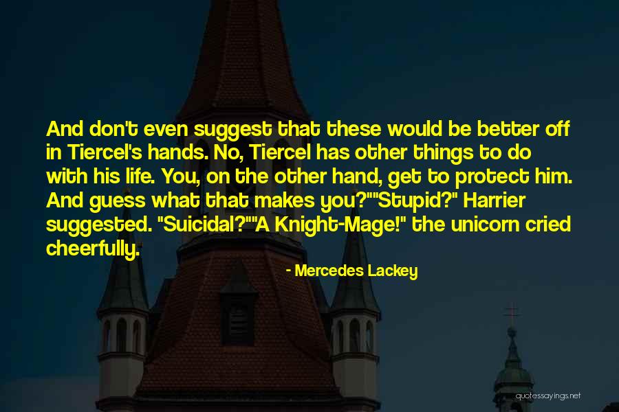 Page 398 Quotes By Mercedes Lackey Page 398 Quotes By Mercedes Lackey