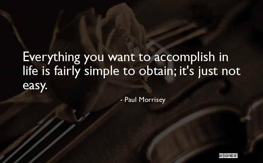 Page 398 Quotes By Paul Morrisey Page 398 Quotes By Paul Morrisey