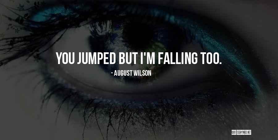 Page 72 Quotes By August Wilson Page 72 Quotes By August Wilson