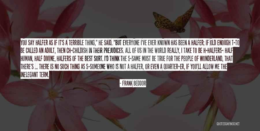 Page 87 Quotes By Frank Beddor Page 87 Quotes By Frank Beddor