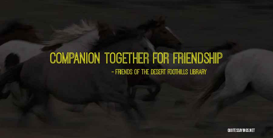 Page 93 Quotes By Friends Of The Desert Foothills Library Page 93 Quotes By Friends Of The Desert Foothills Library