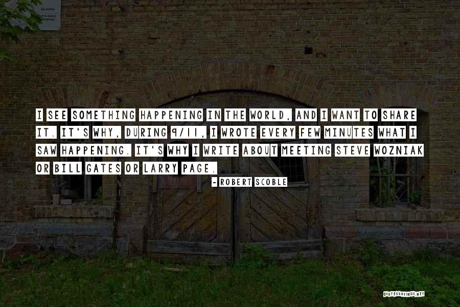 Page 93 Quotes By Robert Scoble Page 93 Quotes By Robert Scoble