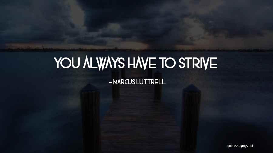 Page254 Quotes By Marcus Luttrell Page254 Quotes By Marcus Luttrell
