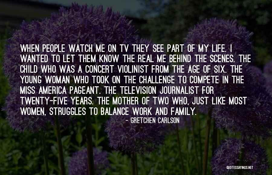 Pageant Life Quotes By Gretchen Carlson