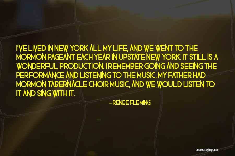 Pageant Life Quotes By Renee Fleming