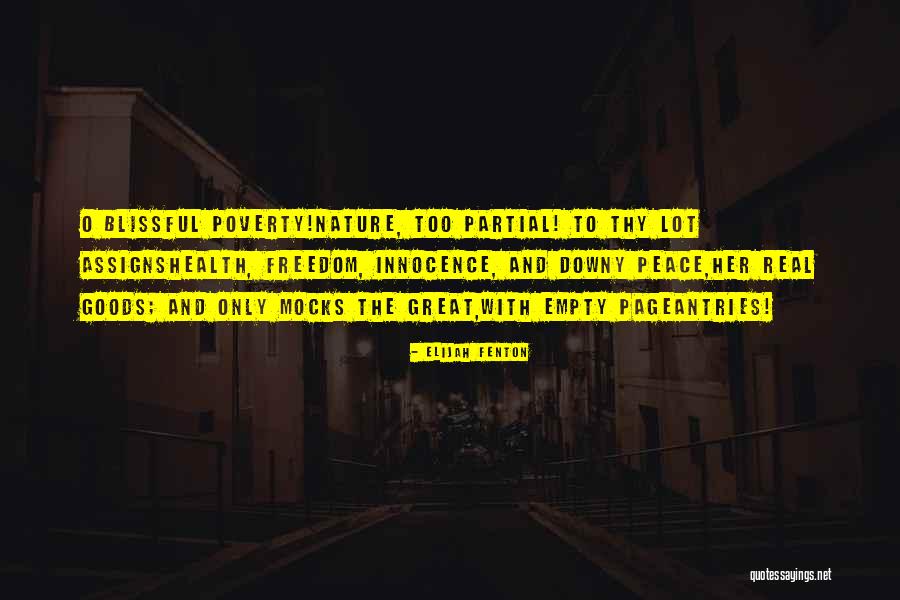Pageantries Quotes By Elijah Fenton Pageantries Quotes By Elijah Fenton
