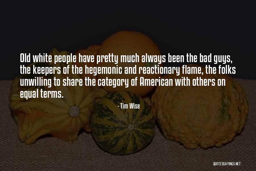 Pageler Bitgo Quotes By Tim Wise Pageler Bitgo Quotes By Tim Wise