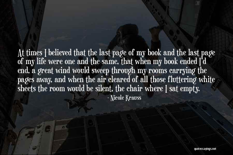 Pages Of Life Quotes By Nicole Krauss Pages Of Life Quotes By Nicole Krauss