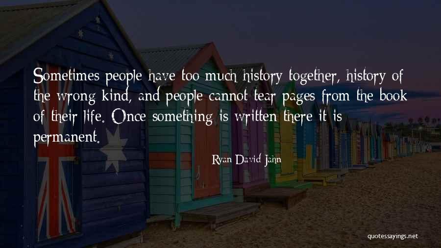 Pages Of Life Quotes By Ryan David Jahn Pages Of Life Quotes By Ryan David Jahn