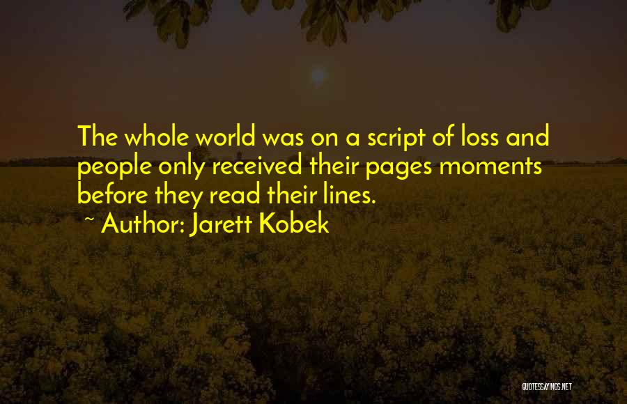 Pages Only Quotes By Jarett Kobek