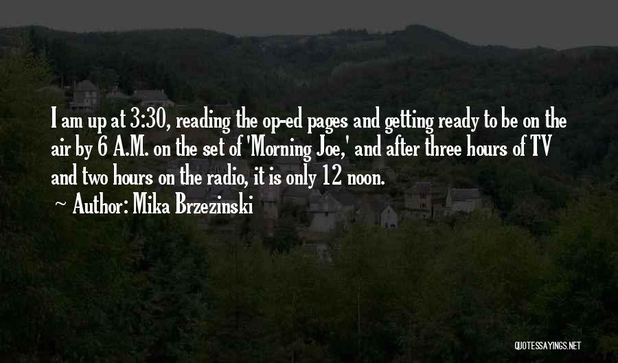 Pages Only Quotes By Mika Brzezinski