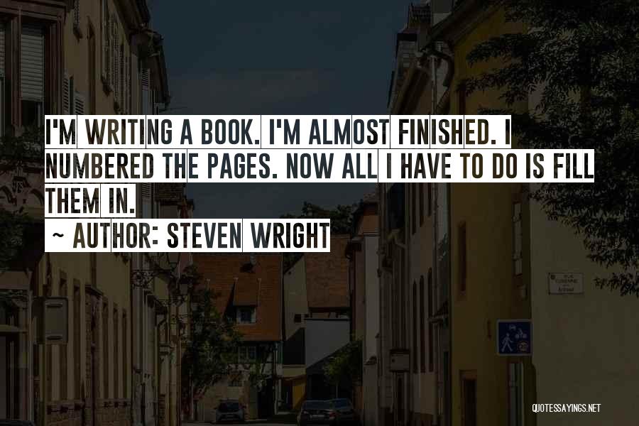 Pages Quotes By Steven Wright