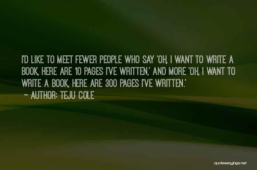 Pages Quotes By Teju Cole