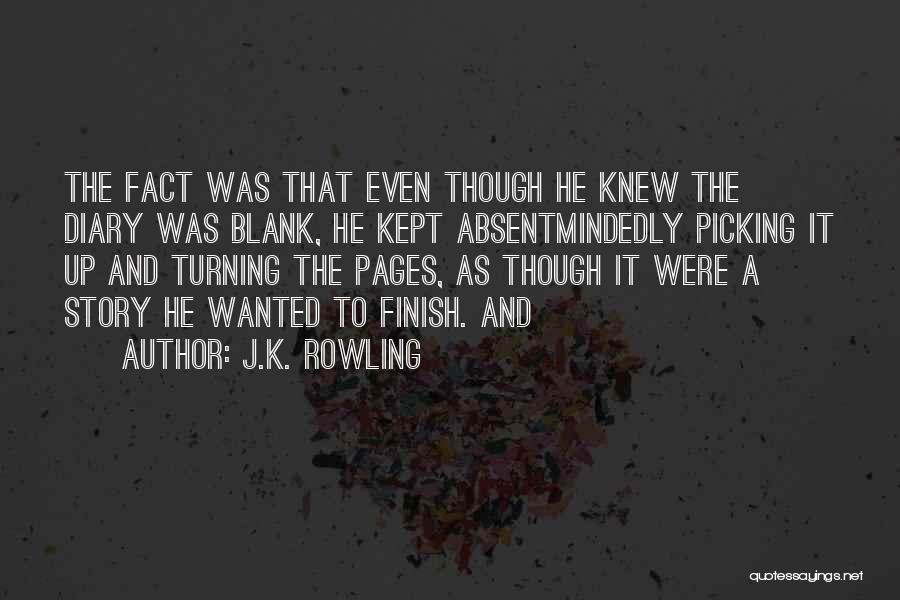 Pages Turning Quotes By J.K. Rowling