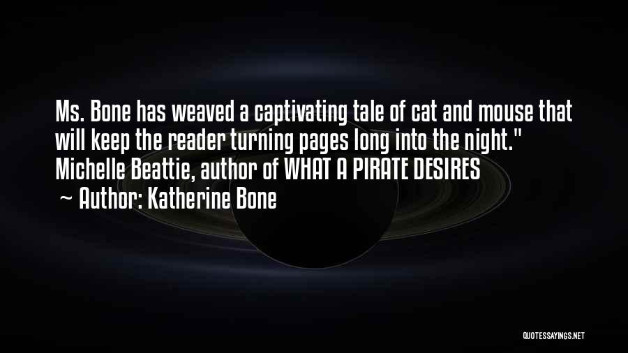 Pages Turning Quotes By Katherine Bone