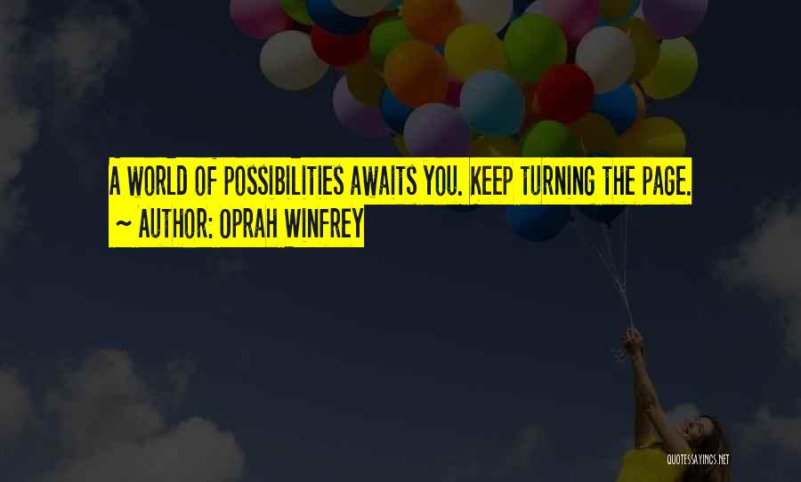 Pages Turning Quotes By Oprah Winfrey