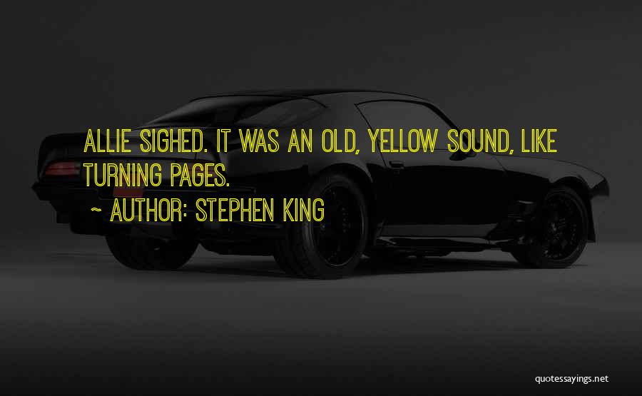 Pages Turning Quotes By Stephen King
