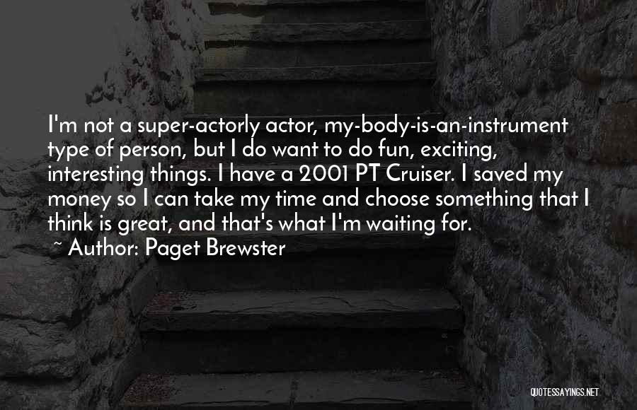 Paget Brewster Quotes 237256