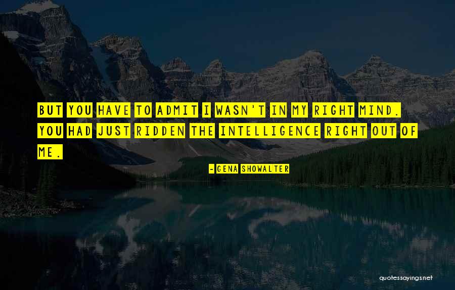 Paggamit Quotes By Gena Showalter Paggamit Quotes By Gena Showalter