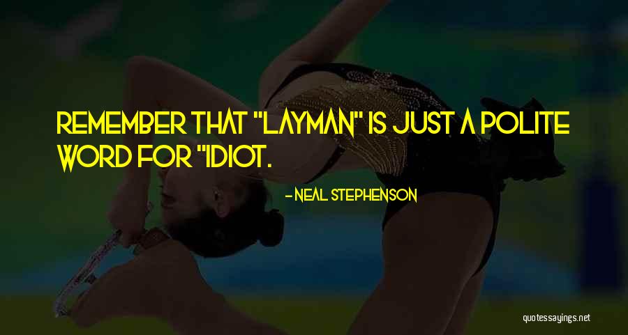 Paging Supermom Quotes By Neal Stephenson