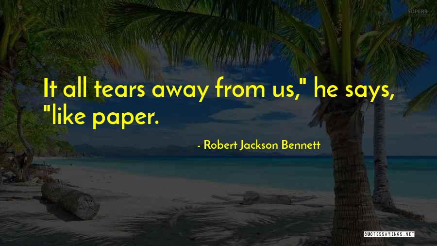 Pagitan John Quotes By Robert Jackson Bennett Pagitan John Quotes By Robert Jackson Bennett