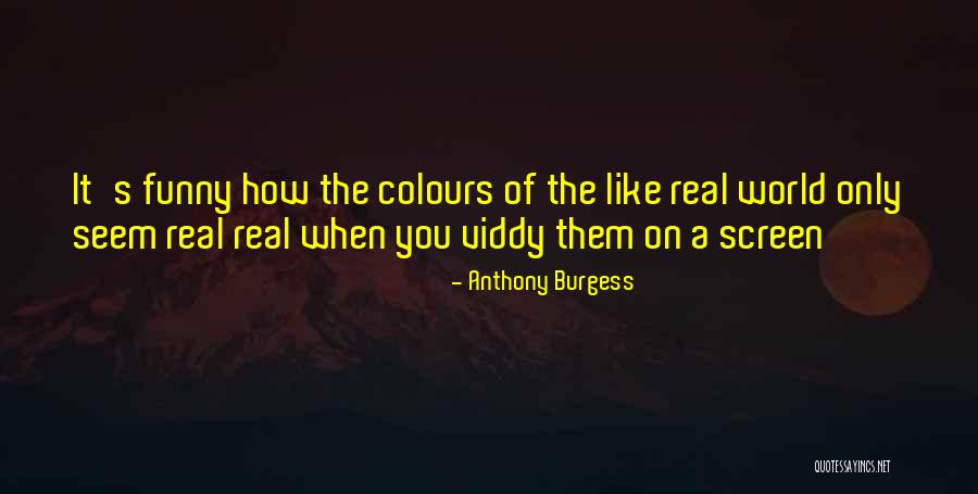 Pagitan Quotes By Anthony Burgess Pagitan Quotes By Anthony Burgess