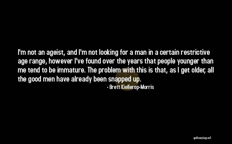 Pagitan Quotes By Brett Kiellerop-Morris Pagitan Quotes By Brett Kiellerop-Morris