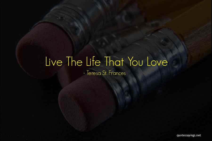 Paglalakbay Quotes By Teresa St. Frances Paglalakbay Quotes By Teresa St. Frances