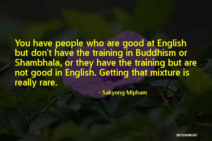 Pagliais In Grinnell Quotes By Sakyong Mipham Pagliais In Grinnell Quotes By Sakyong Mipham