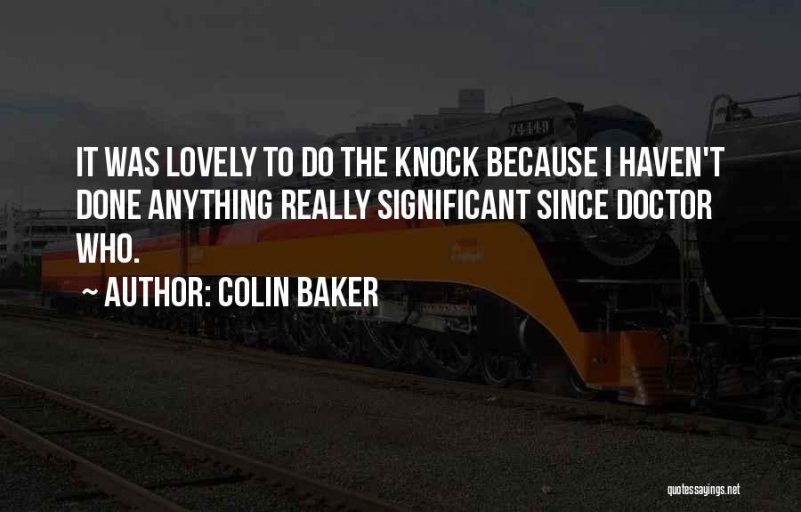 Pagliarini Quotes By Colin Baker