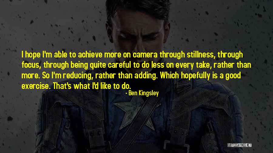 Pagliata Coi Quotes By Ben Kingsley Pagliata Coi Quotes By Ben Kingsley