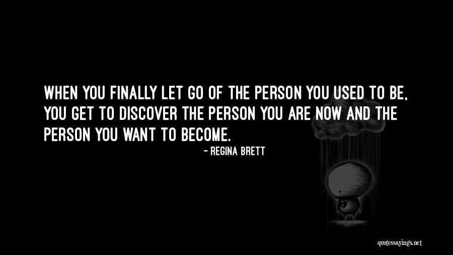 Paglipas Ng Panahon Quotes By Regina Brett Paglipas Ng Panahon Quotes By Regina Brett