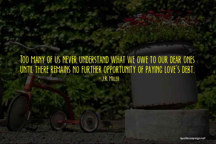 Pagmamahal Ng Tunay Quotes By J.R. Miller Pagmamahal Ng Tunay Quotes By J.R. Miller