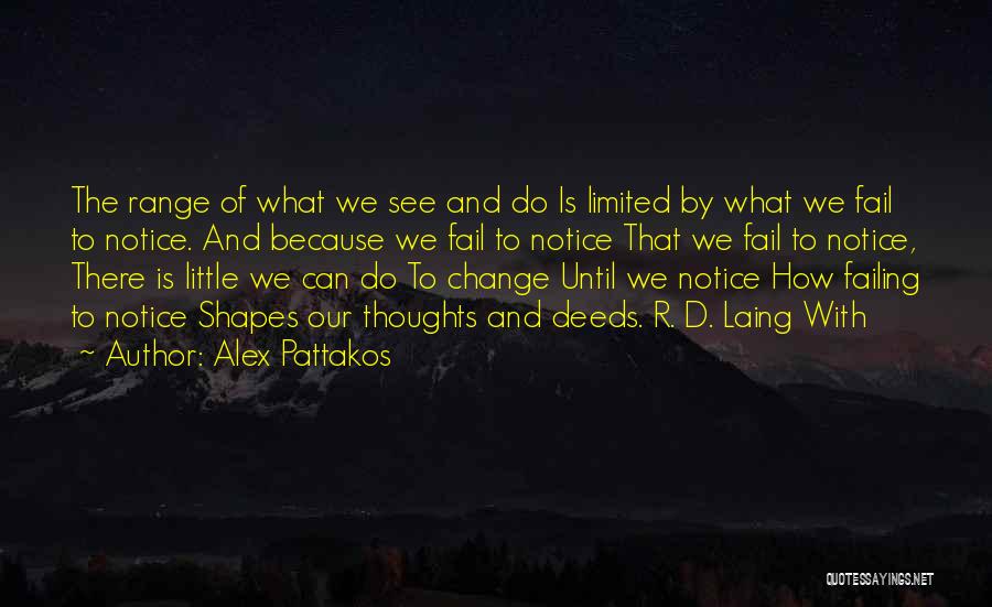 Pagmoveon Quotes By Alex Pattakos